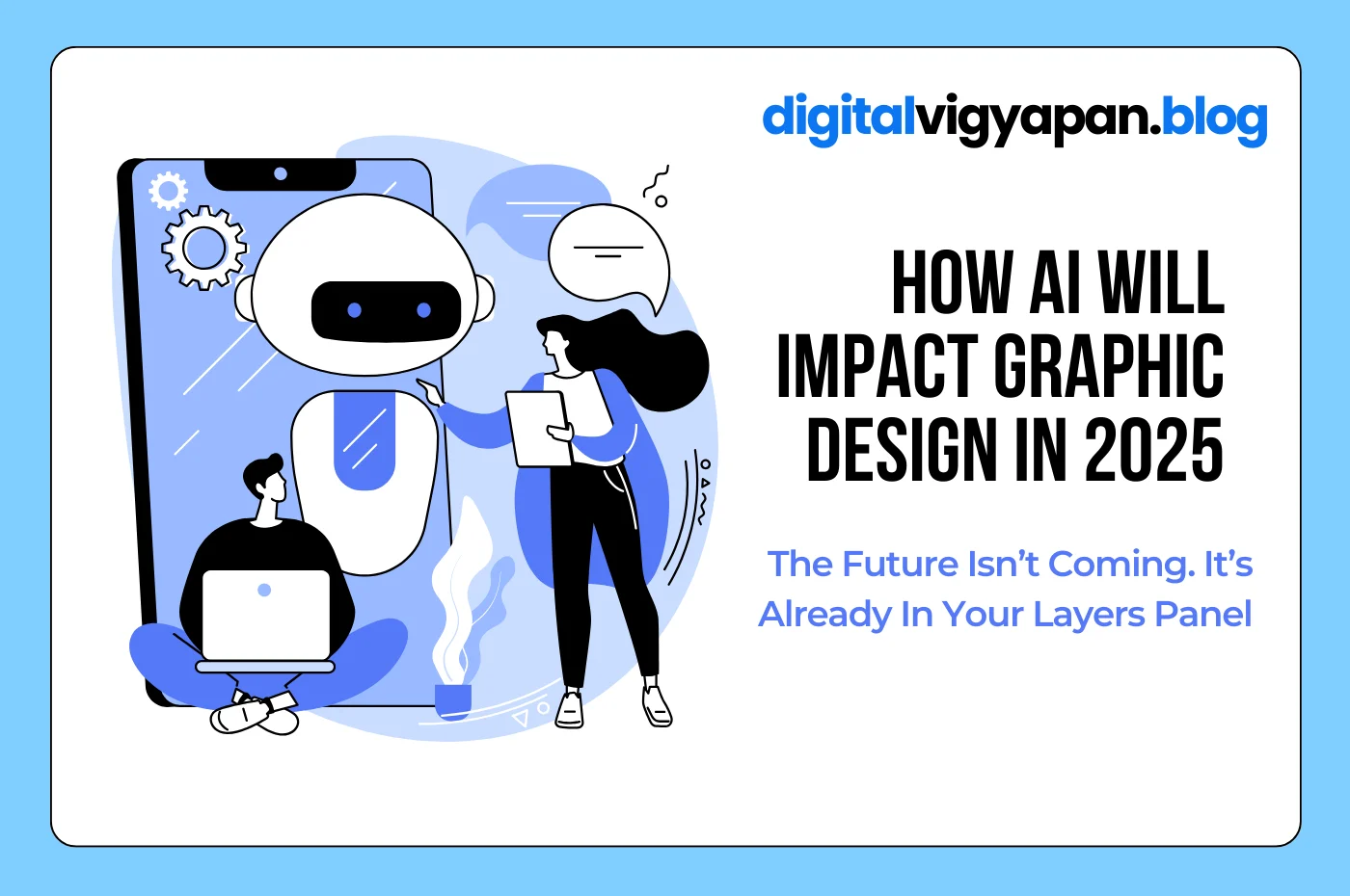 How AI Will Impact Graphic Design in 2025